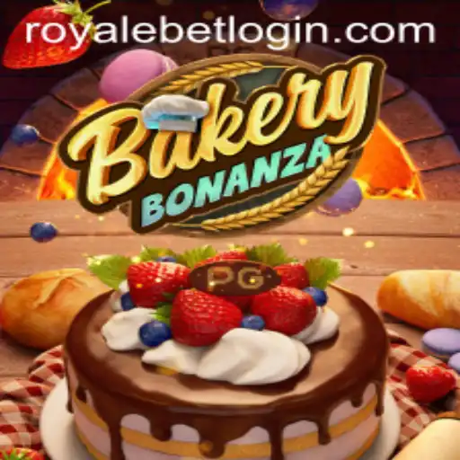 BakeryBonanza: A Sweet Adventure into Gaming with ROYALEBET