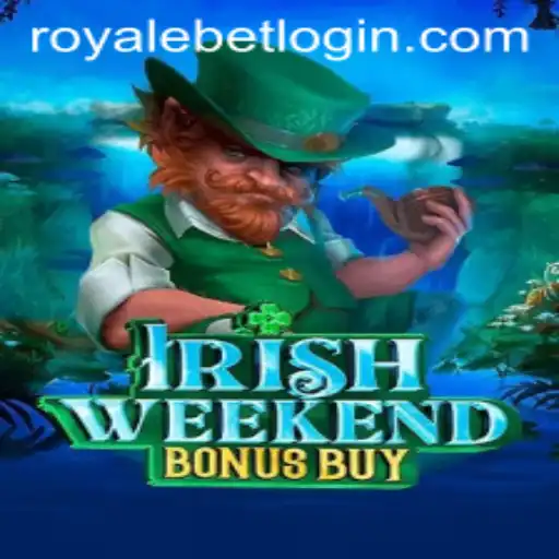 Discover the Thrilling World of IrishWeekendBonusBuy at ROYALEBET