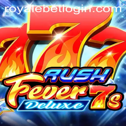 Exploring the Thrilling World of RushFever7sDeluxe: A Journey into ROYALEBET
