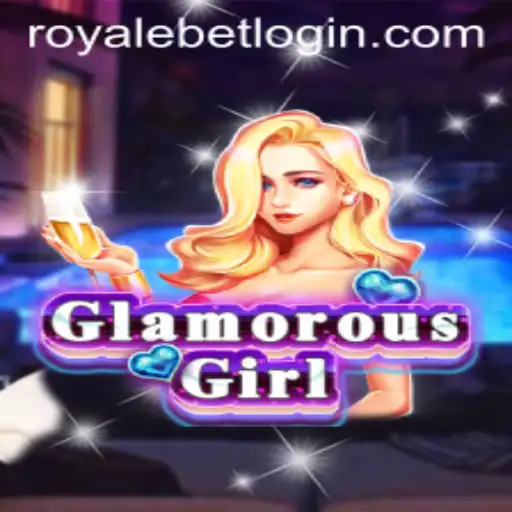 GlamorousGirl: The Exciting World of ROYALEBET